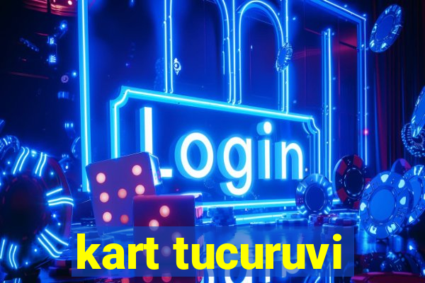 kart tucuruvi